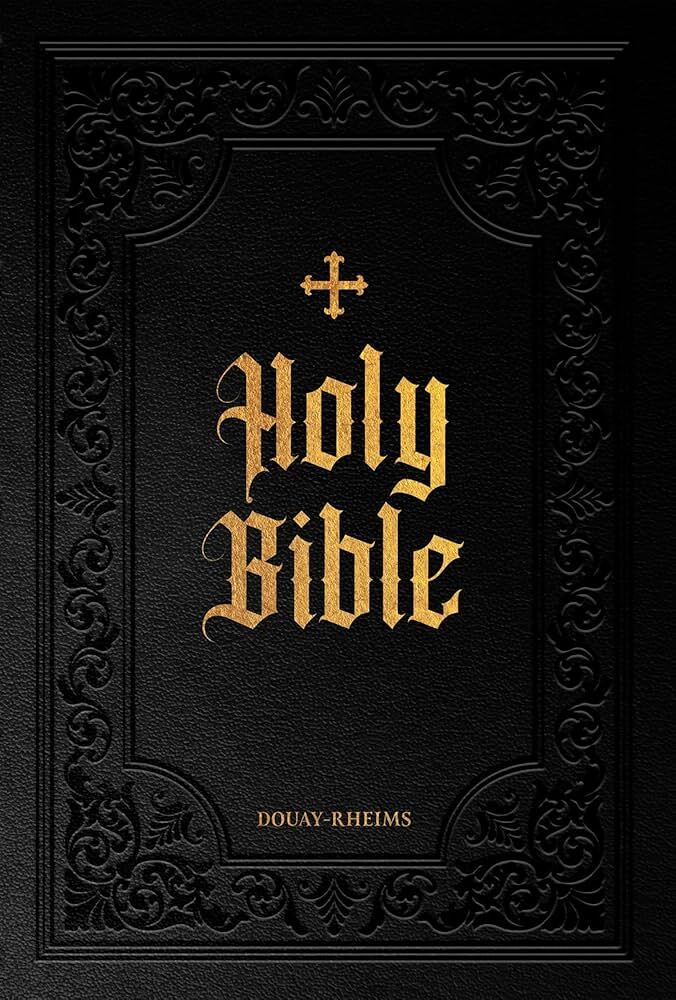 杜埃-雷姆斯圣经 – Douay-Rheims Bible (DRB)